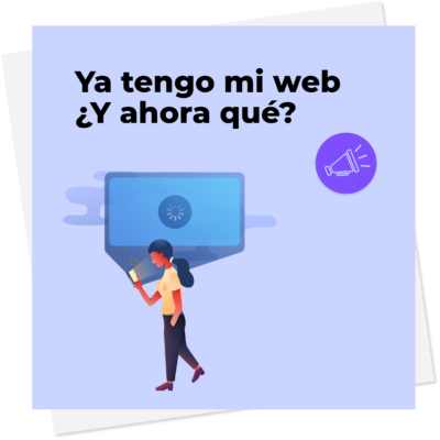 La importancia de fidelizar clientes tras la creación de una web